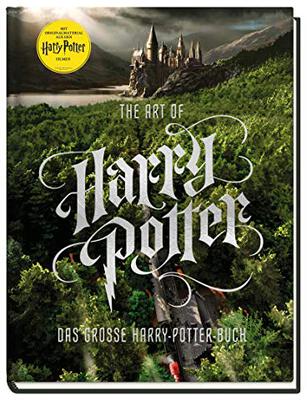 Harry Potter: The Art of Harry Potter - Das große Harry-Potter-Buch: Das große Harry-Potter-Buch. Mit Originalmaterial aus den Harry Potter Filmen bei Amazon bestellen