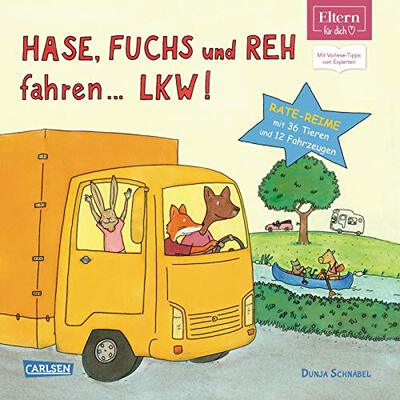 Alle Details zum Kinderbuch Hase, Fuchs und Reh fahren ... LKW! (ELTERN-Vorlesebuch): Tiere-Fahrzeug-Reise-Reime (ELTERN-Vorlesebücher) und ähnlichen Büchern