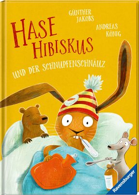 Alle Details zum Kinderbuch Hase Hibiskus und der Schnupfenschnäuz und ähnlichen Büchern