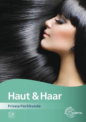 Alle Details zum Kinderbuch Haut & Haar: Friseurfachkunde und ähnlichen Büchern