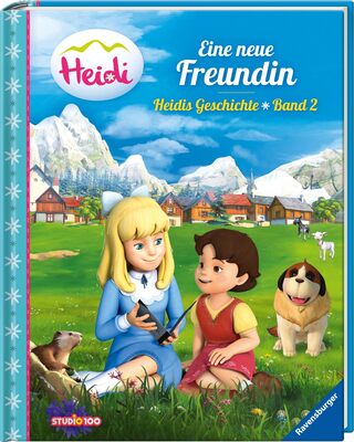 Alle Details zum Kinderbuch Heidi: Eine neue Freundin - Heidis Geschichte Band 2 und ähnlichen Büchern