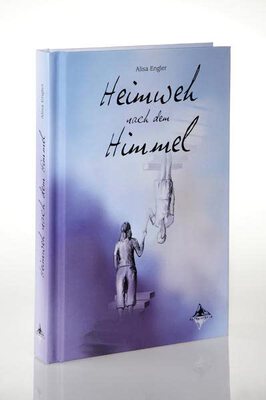 Alle Details zum Kinderbuch Heimweh nach dem Himmel und ähnlichen Büchern