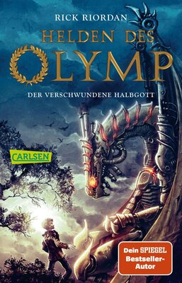 Alle Details zum Kinderbuch Helden des Olymp 1: Der verschwundene Halbgott: Sieben Jugendliche, griechische Mythen und eine Prophezeiung - actionreiche Fantasy ab 12 Jahren (1) und ähnlichen Büchern