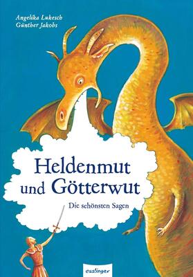 Alle Details zum Kinderbuch Esslinger Hausbücher: Heldenmut und Götterwut: Die schönsten Sagen | Große Mythen zum Vorlesen und ähnlichen Büchern