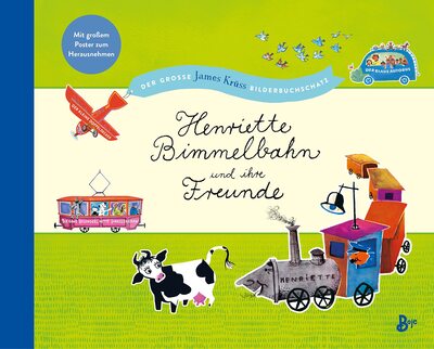 Alle Details zum Kinderbuch Henriette Bimmelbahn und ihre Freunde - Der große James Krüss Bilderbuchschatz: . Neuausgabe (Krüss-Bücher) und ähnlichen Büchern