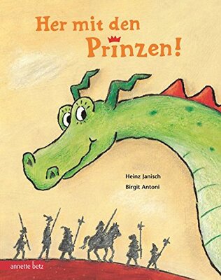 Alle Details zum Kinderbuch Her mit den Prinzen! und ähnlichen Büchern