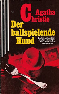 Alle Details zum Kinderbuch Der ballspielende Hund: Mit Hercule Poirot (Scherz Krimi) und ähnlichen Büchern