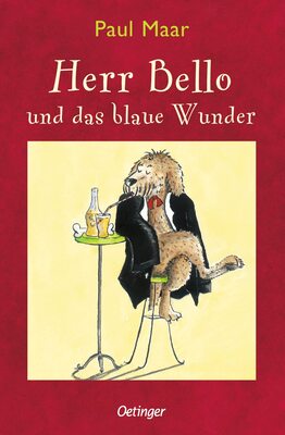 Alle Details zum Kinderbuch Herr Bello 1. Herr Bello und das blaue Wunder und ähnlichen Büchern