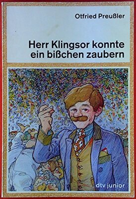 Alle Details zum Kinderbuch Herr Klingsor konnte ein bisschen zaubern und ähnlichen Büchern