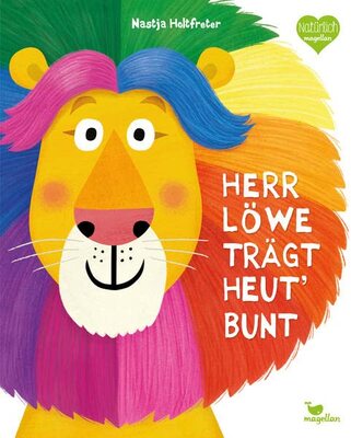 Alle Details zum Kinderbuch Herr Löwe trägt heut' bunt: Ein Bilderbuch durch die Welt der Farben (Holtfreter Bilderbücher) und ähnlichen Büchern
