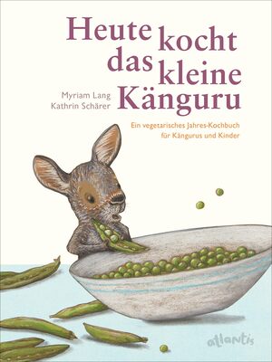 Heute kocht das kleine Känguru: Ein vegetarisches Jahreskochbuch für Kängurus und Kinder bei Amazon bestellen
