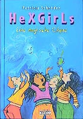 Alle Details zum Kinderbuch Hexgirls - Eine magische Clique und ähnlichen Büchern