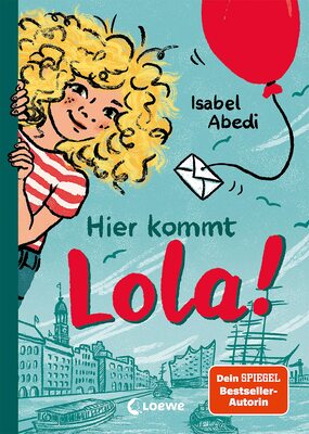 Alle Details zum Kinderbuch Hier kommt Lola! (Band 1): Moderner Kinderbuch-Klassiker für Mädchen und Jungen ab 9 Jahren - mit zeitgemäßen Überarbeitungen (Die Lola-Reihe, Band 1) und ähnlichen Büchern