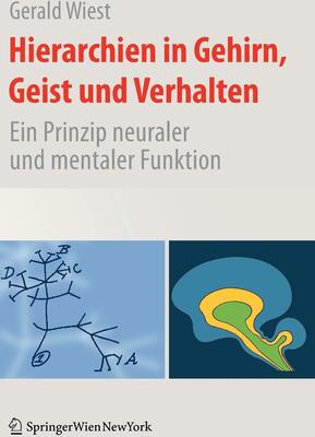 Alle Details zum Kinderbuch Hierarchien in Gehirn, Geist und Verhalten: Ein Prinzip neuraler und mentaler Funktion und ähnlichen Büchern