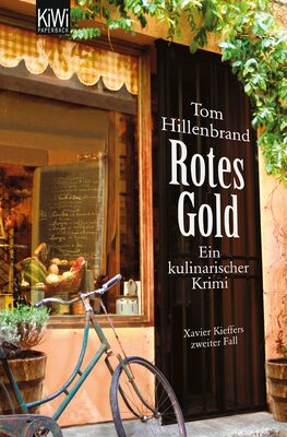 Alle Details zum Kinderbuch Hillenbrand, Rotes Gold: Ein kulinarischer Krimi. Xavier Kieffer ermittelt (Xavier Kieffers 2) und ähnlichen Büchern