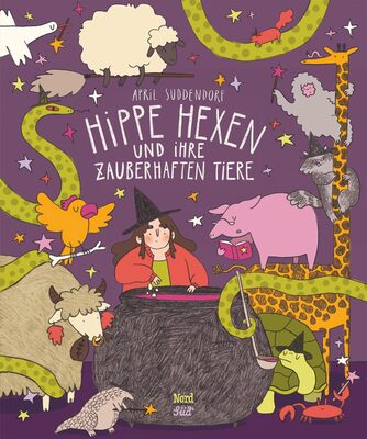 Alle Details zum Kinderbuch Hippe Hexen und ihre zauberhaften Tiere und ähnlichen Büchern