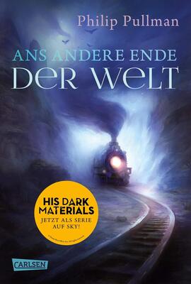 Alle Details zum Kinderbuch His Dark Materials 4: Ans andere Ende der Welt: Band 4 der unvergleichlichen Fantasy-Serie und ähnlichen Büchern