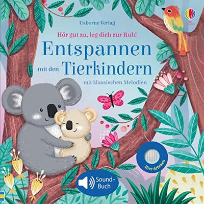 Alle Details zum Kinderbuch Hör gut zu, leg dich zur Ruh! Entspannen mit den Tierkindern: mit klassischen Melodien; ab 3 Monaten (Hör-gut-zu-Reihe) und ähnlichen Büchern