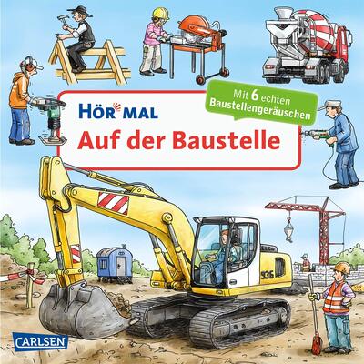 Alle Details zum Kinderbuch Hör mal (Soundbuch): Auf der Baustelle: Zum Hören, Schauen und Mitmachen ab 2 Jahren. und ähnlichen Büchern