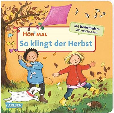 Alle Details zum Kinderbuch Hör mal (Soundbuch): So klingt der Herbst: Zum Hören, Schauen und Mitmachen ab 2 Jahren. Mit harmonischen Liedern und Klängen und ähnlichen Büchern