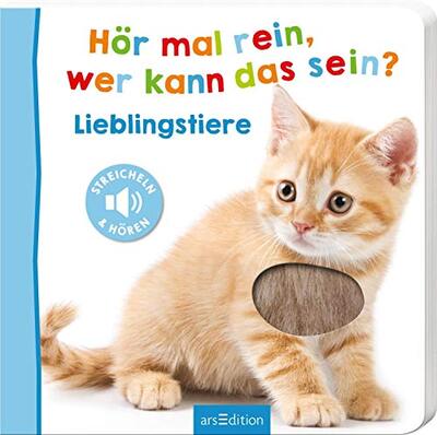 Hör mal rein, wer kann das sein? – Lieblingstiere: Streicheln und hören | Hochwertiges Pappbilderbuch mit 5 Sounds und Fühlelementen für Kinder ab 18 Monaten bei Amazon bestellen