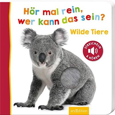 Hör mal rein, wer kann das sein? – Wilde Tiere: Streicheln und hören | Hochwertiges Pappbilderbuch mit 5 Sounds und Fühlelementen für Kinder ab 18 Monaten bei Amazon bestellen