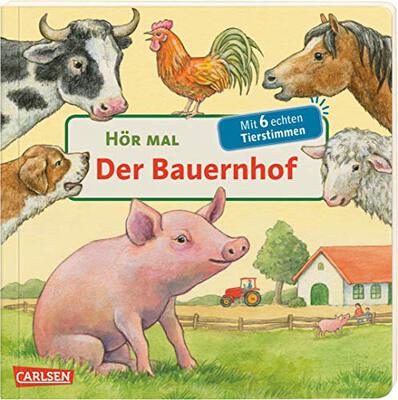 Alle Details zum Kinderbuch Hör mal (Soundbuch): Der Bauernhof: Zum Hören, Schauen und Mitmachen ab 2 Jahren. Mit echten Tierstimmen und Naturgeräuschen und ähnlichen Büchern