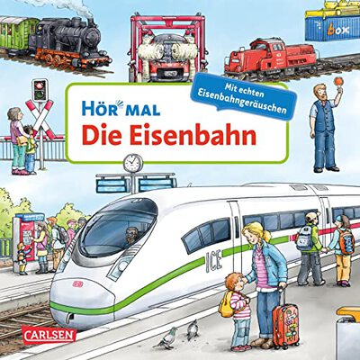 Hör mal (Soundbuch): Die Eisenbahn: Zum Hören, Schauen und Mitmachen ab 2 Jahren. Mit echten Geräuschen bei Amazon bestellen