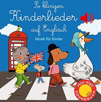 Alle Details zum Kinderbuch So klingen Kinderlieder auf Englisch: Musik für Kinder (Soundbuch) (Soundbücher) und ähnlichen Büchern