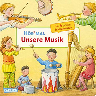 Alle Details zum Kinderbuch Hör mal (Soundbuch): Unsere Musik: Zum Hören, Schauen und Mitmachen ab 2 Jahren und ähnlichen Büchern