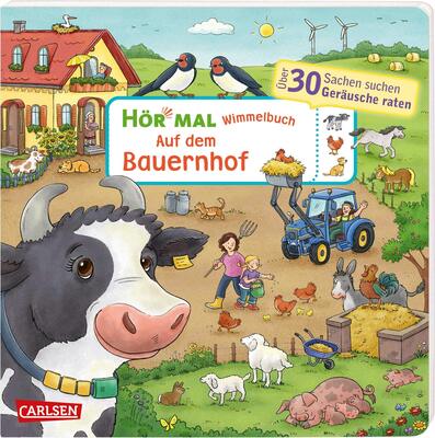 Alle Details zum Kinderbuch Hör mal (Soundbuch): Wimmelbuch: Auf dem Bauernhof: Zum Hören, Suchen und Mitraten ab 2,5 Jahren. Ein wimmeliger Mitmachspaß und ähnlichen Büchern