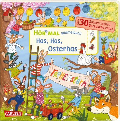 Alle Details zum Kinderbuch Hör mal (Soundbuch): Wimmelbuch: Has, Has, Osterhas: Sachen suchen und Geräusche raten und ähnlichen Büchern