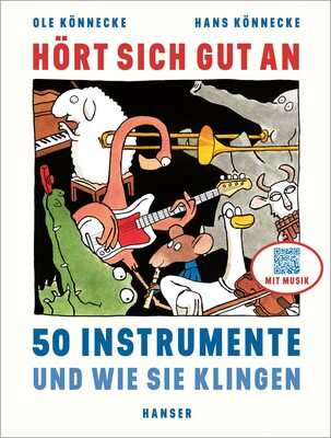 Alle Details zum Kinderbuch Hört sich gut an: 50 Instrumente und wie sie klingen, Empfohlen von ELTERN family und ähnlichen Büchern