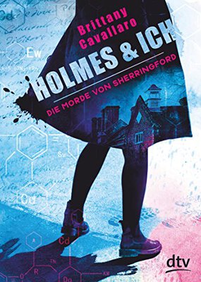 Alle Details zum Kinderbuch Holmes und ich – Die Morde von Sherringford: Roman (Die Holmes-und-ich-Reihe, Band 1) und ähnlichen Büchern
