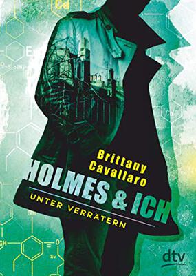 Alle Details zum Kinderbuch Holmes und ich – Unter Verrätern (Die Holmes-und-ich-Reihe, Band 2) und ähnlichen Büchern