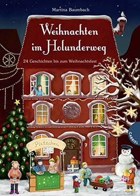 Alle Details zum Kinderbuch Holunderweg: Weihnachten im Holunderweg: 24 Geschichten bis zum Weihnachtsfest und ähnlichen Büchern