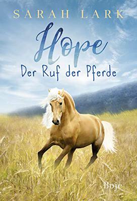 Alle Details zum Kinderbuch Hope: Der Ruf der Pferde und ähnlichen Büchern