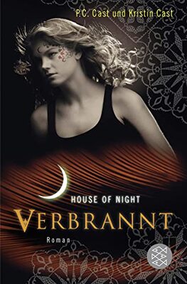 Alle Details zum Kinderbuch Verbrannt: House of Night und ähnlichen Büchern