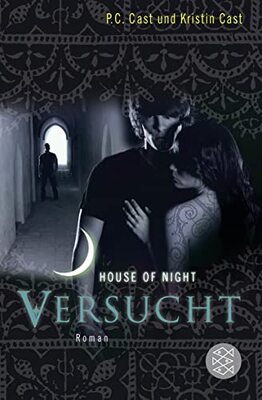 Alle Details zum Kinderbuch Versucht: House of Night und ähnlichen Büchern