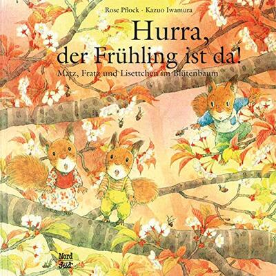 Alle Details zum Kinderbuch Hurra, der Frühling ist da!: Matz, Fratz und Lisettchen im Blütenbaum und ähnlichen Büchern