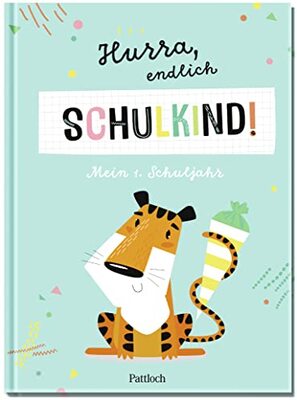 Alle Details zum Kinderbuch Hurra, endlich Schulkind! Mein 1. Schuljahr (Geschenke für die Schultüte und alle weiteren Events für Kinder) und ähnlichen Büchern