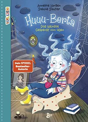 Alle Details zum Kinderbuch Huuu-Berta - Das kleinste Gespenst von allen: Eine Geschichte ab 5 Jahren über ein liebevolles Gespenst, das Kindern Mut macht (Vorlesen) und ähnlichen Büchern