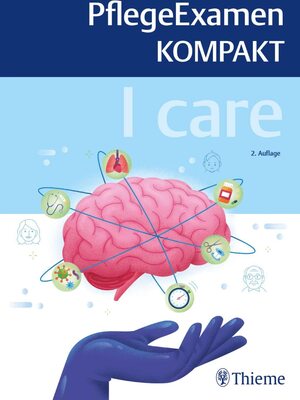 Alle Details zum Kinderbuch I care - PflegeExamen KOMPAKT und ähnlichen Büchern