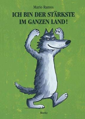 Alle Details zum Kinderbuch Ich bin der Stärkste im ganzen Land und ähnlichen Büchern