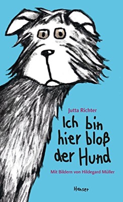 Alle Details zum Kinderbuch Ich bin hier bloß der Hund und ähnlichen Büchern