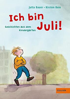 Ich bin Juli!: Geschichten aus dem Kindergarten bei Amazon bestellen