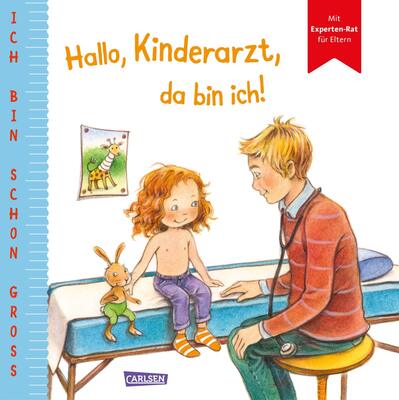 Alle Details zum Kinderbuch Ich bin schon groß: Hallo, Kinderarzt, da bin ich!: Beispielgeschichte für Kinder ab 2 Jahren mit Experten-Rat für Eltern und ähnlichen Büchern