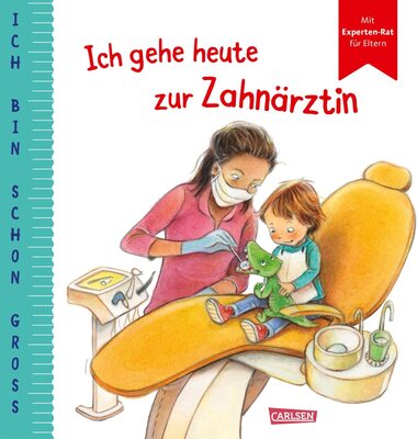 Alle Details zum Kinderbuch Ich bin schon groß: Ich gehe heute zur Zahnärztin: Beispielgeschichte für Kinder ab 2 Jahren mit Expertinnen-Rat für Eltern | Kinderbuch rund um ... das Kleinkindern Mut und Familien stark macht und ähnlichen Büchern