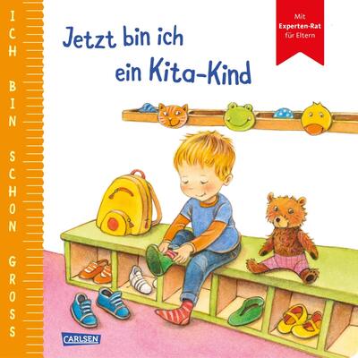 Alle Details zum Kinderbuch Ich bin schon groß: Jetzt bin ich ein Kita-Kind: Beispielgeschichte für Kinder ab 2 Jahren mit Experten-Rat für Eltern und ähnlichen Büchern