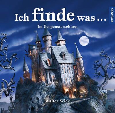 Alle Details zum Kinderbuch Ich finde was, Im Gespensterschloss und ähnlichen Büchern